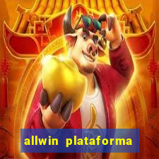 allwin plataforma de jogos